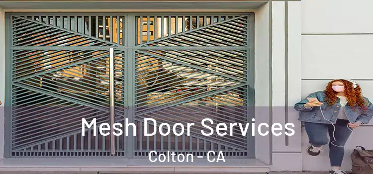 Mesh Door Services Colton - CA