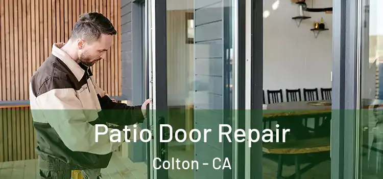 Patio Door Repair Colton - CA