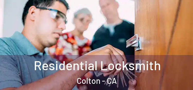  Residential Locksmith Colton - CA