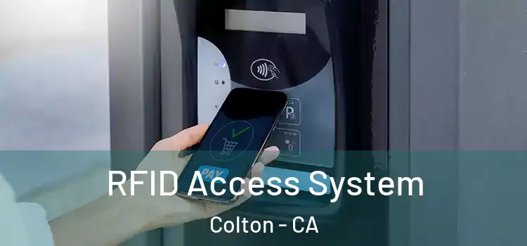  RFID Access System Colton - CA
