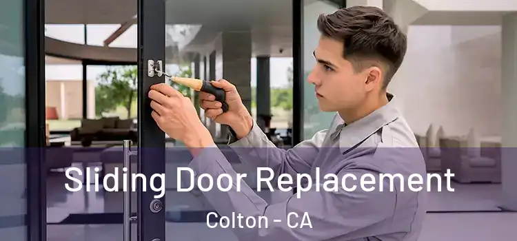 Sliding Door Replacement Colton - CA