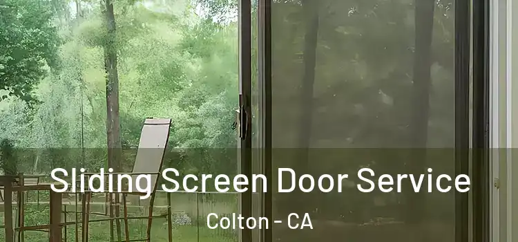 Sliding Screen Door Service Colton - CA